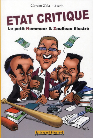 Etat critique. Le petit Nemmour & Zaulleau illustré