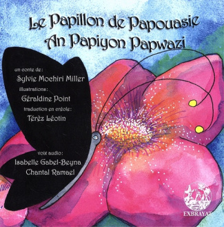 Le papillon de Papouasie. Edition bilingue français-créole