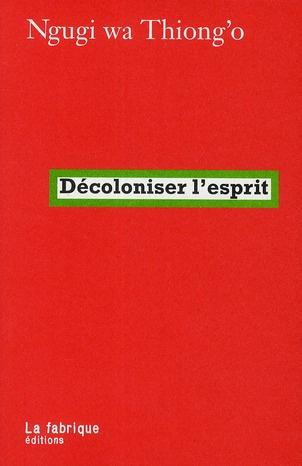 Décoloniser l'esprit
