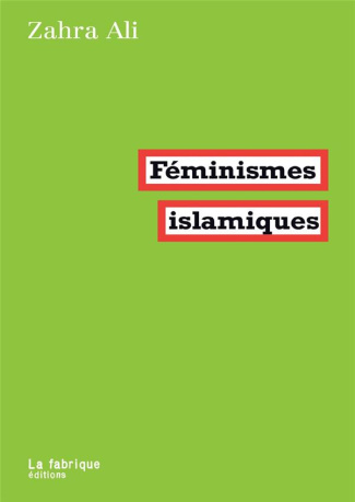 Féminismes islamiques. 2e édition
