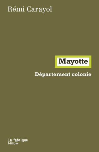 Mayotte. Département colonie