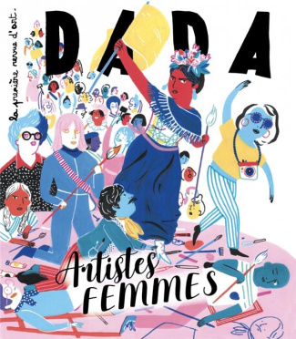 Dada N° 250 : Artistes femmes