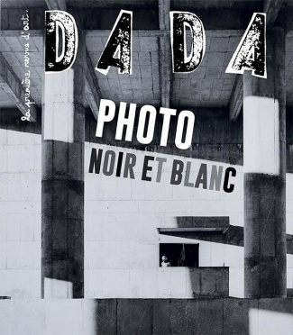 Dada N° 286, novembre 2024 : Photo noir et blanc