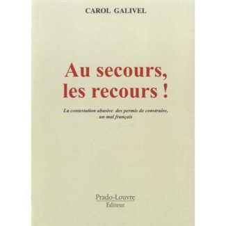 AU SECOURS, LES RECOURS !