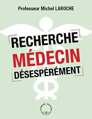 Recherche médecin désespérément