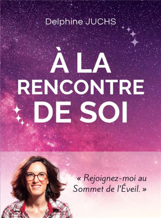 A la rencontre de soi. Comment découvrir qui l'on est dans un monde en pleine évolution