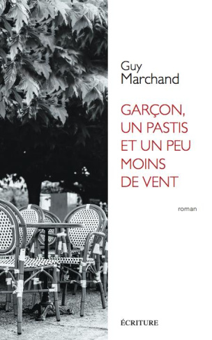 Garçon, un pastis et un peu moins de vent
