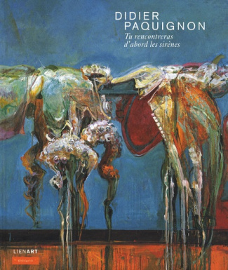 DIDIER PAQUIGNON TU RENCONTRERAS D ABORD LES SIRENES