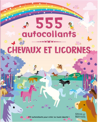 Chevaux et licornes. 555 autocollants