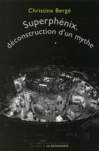 Superphenix, déconstruction d'un mythe