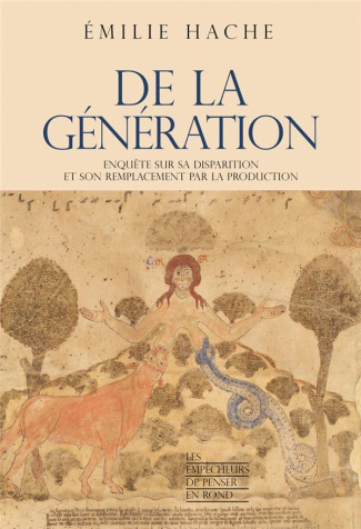 De la génération. Enquête sur sa disparition et son remplacement par la production