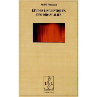 Etudes linguistiques des didascalies