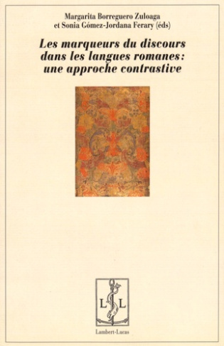 Les marqueurs du discours dans les langues romanes : une approche contrastive