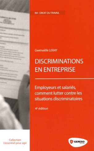 Discriminations en entreprise. 4e édition