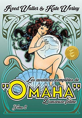 Omaha, danseuse féline Intégrale Tome 2