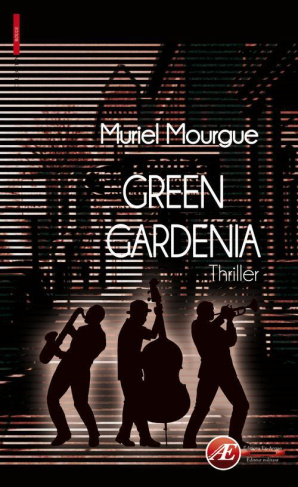 Green gardenia - thriller