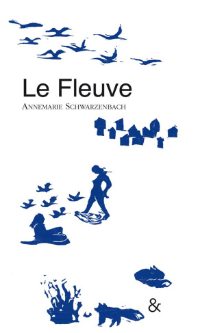 Le Fleuve. Edition bilingue français-allemand
