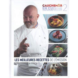 Cauchemar en cuisine 2. Les meilleurs recettes de l'émission