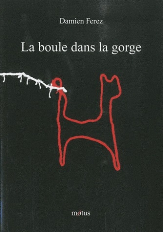 La boule dans la gorge