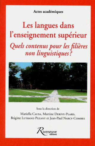 Les langues dans l'enseignement supérieur. Quels contenus pour les filières non linguistiques ?