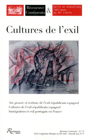Riveneuve Continents N° 15, Printemps 2013 : Cultures de l'exil