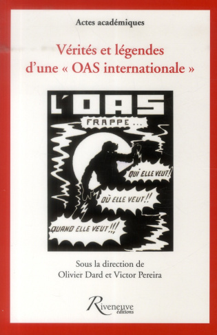 Vérités et légendes d'une "OAS internationale"