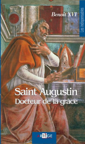 Saint Augustin. Docteur de la grâce