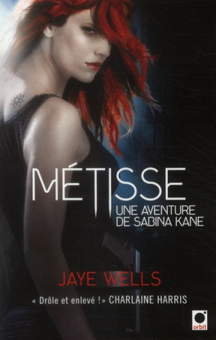 Sabina Kane Tome 1 : Métisse