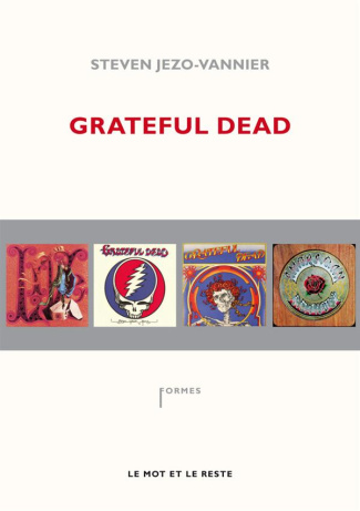 Grateful Dead The music never stopped