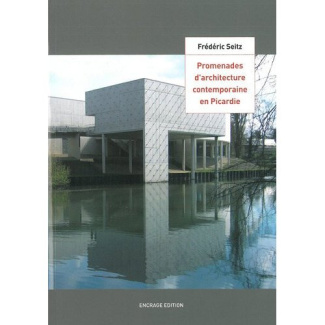 Promenades d'architecture contemporaine en Picardie