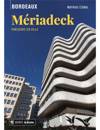 Mériadeck, parcours en ville