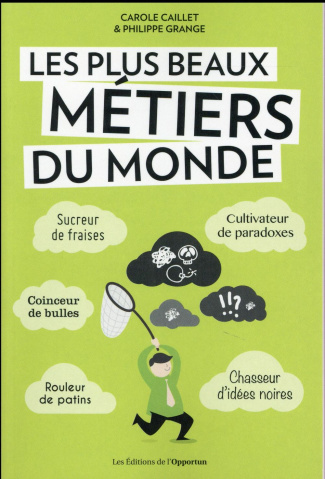 Les plus beaux métiers du monde