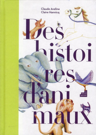 DES HISTOIRES D ANIMAUX