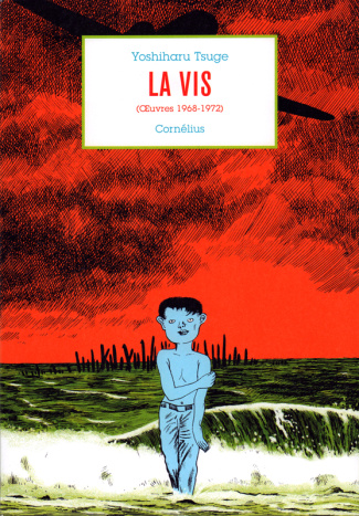 La vis. (Oeuvres 1968-1972)