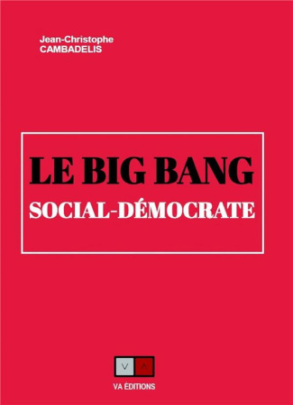 Le big bang social-démocrate