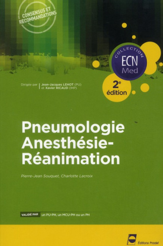 Pneumologie Anesthésie-Réanimation. 2e édition