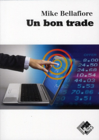 Un bon trade