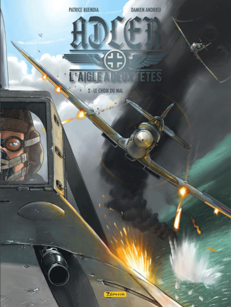 Adler : l'aigle à deux têtes Tome 2 : Le choix du mal