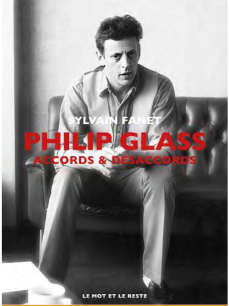 Philip Glass. Accords & désaccords