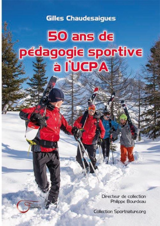 50 ans de pédagogie sportive à l'UCPA