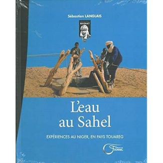 L'eau au Sahel. Expériences au Niger, Touareg