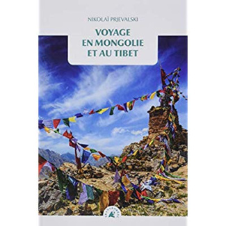 VOYAGE EN MONGOLIE ET AU TIBET