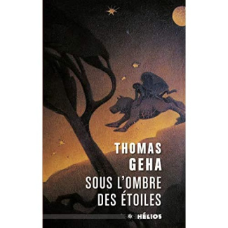 Sous l'ombre des étoiles