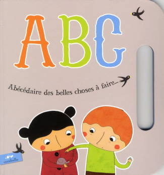 Abécédaire des belles choses à faire...