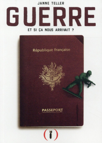Guerre. Et si ça nous arrivait ?