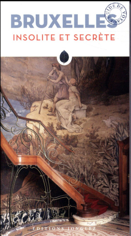 Bruxelles insolite et secret