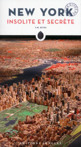 New York insolite et secrète