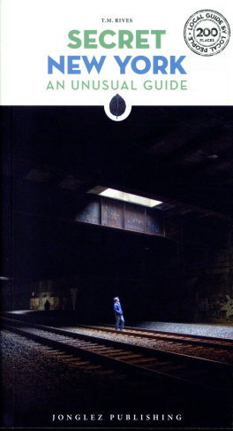 SECRET NEW YORK - AN UNUSUAL GUIDE