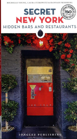 SECRET NEW YORK - HIDDEN BARS AND RESTAURANTS