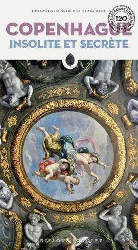 Copenhague insolite et secrète